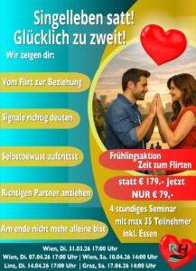 Flyer für Partnersuche‑Seminar – Singelleben satt, glücklich zu zweit, Frühlingsaktion in Wien, Linz und Graz